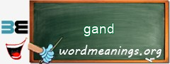 WordMeaning blackboard for gand